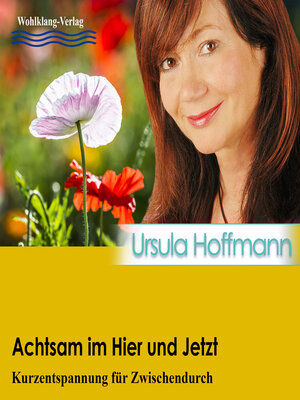 cover image of Achtsam im Hier und Jetzt
